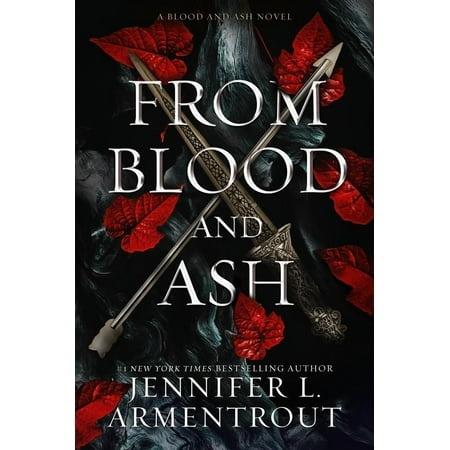 Jennifer L. Armentrout - From Blood and Ash, A Blood and Ash Novel
